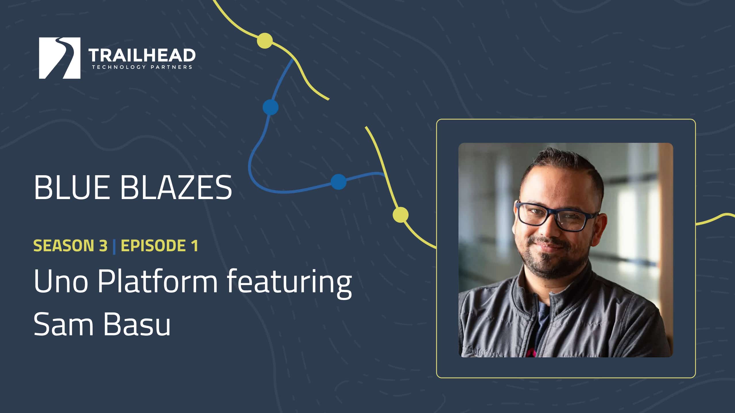 S04E01: Uno Platform – featuring Sam Basu