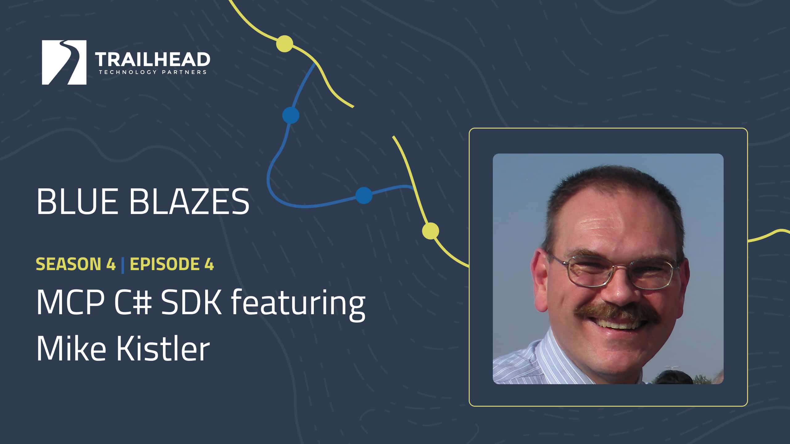 S04E04: MCP C# SDK – featuring Mike Kistler